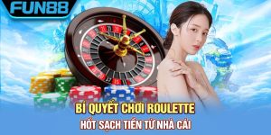 Bi quyet choi Roulette hot sach tien tu nha cai